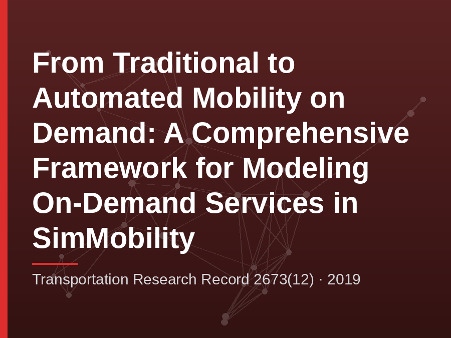 Figure from From Traditional to Automated Mobility on Demand: A Comprehensive Framework for Modeling On-Demand Services in SimMobility